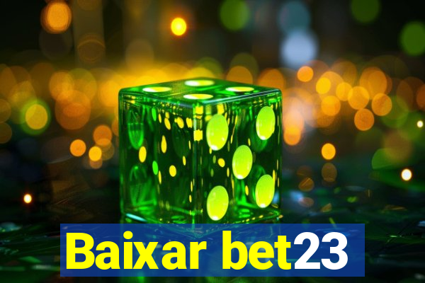 Baixar bet23